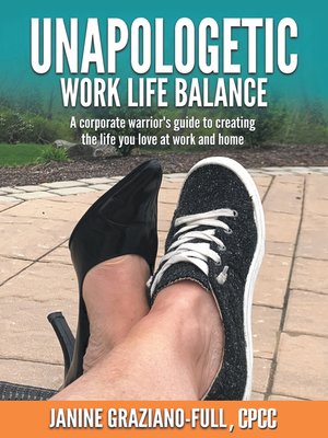 cover image of Unapologetic Work Life Balance